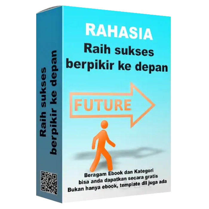 Rahasia Raih sukses berpikir ke depan
