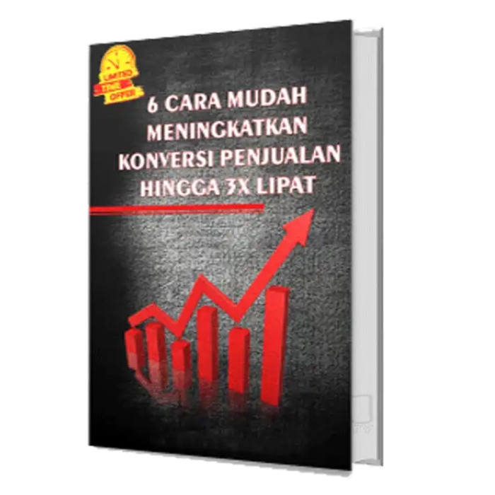 6 Cara Mudah Meningkatkan Konversi Penjualan Hingga Lebih Dari 3x Lipat