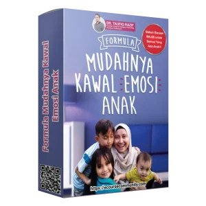 Formula Mudahnya Kawal Emosi Anak