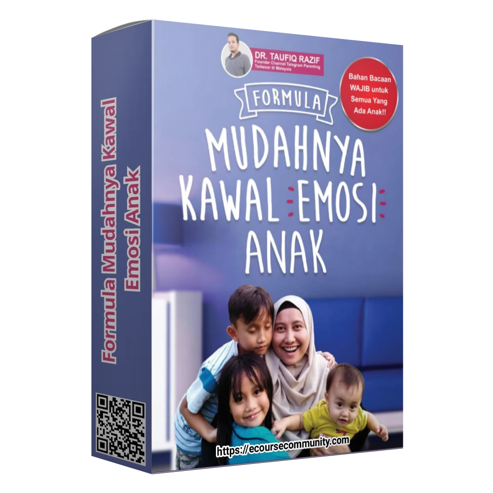 Formula Mudahnya Kawal Emosi Anak