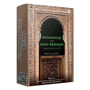 Nabi Muhammad Dan Umat Beriman (Asal Usul Islam)
