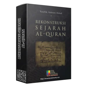 Rekonstruksi Sejarah Al-quran