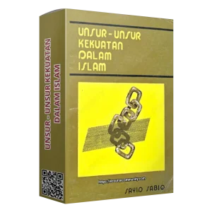 Unsur-Unsur Kekuatan Dalam Islam