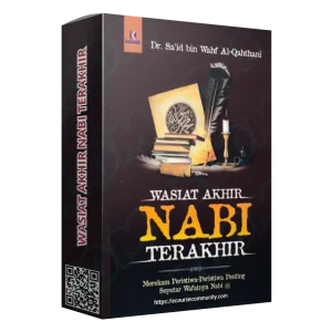 Wasiat Akhir Nabi Terakhir